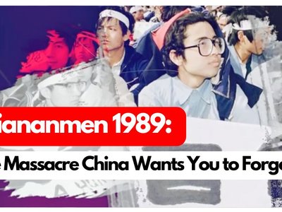 Tiananmen 1989: The Massacre China Wants You to Forget
